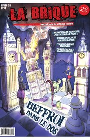 Une du numéro 74 de La Brique. Sur un jeu d'échec avec des beffrois, un groupe de militant fait tomber un beffroi enflammé.